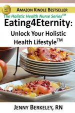 Eating4Eternity.org: Unlock Your Holistic Health Lifestyle