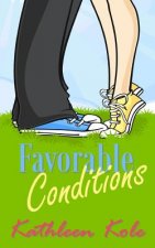 Favorable Conditions