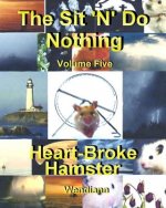 Heart-Broke Hamster Workbook-Volume Five