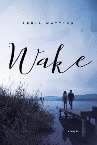 Wake