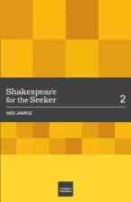 Shakespeare for the Seeker: Volume 2