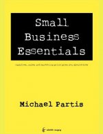Small Business Essentials: cashflow, sales and marketing principles you should know