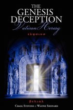 The Genesis Deception: : Vatican Heresy