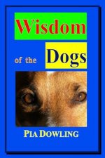 Wisdom of the Dogs