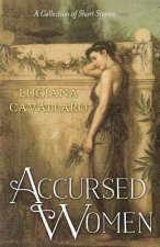 Accursed Women: A Collection of Short Stories