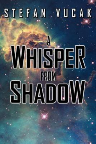 Whisper from Shadow