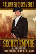 The Secret Empire: Atlantea Discovered