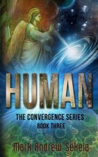 Human: Book 3 in The Convergence Series