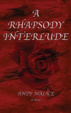 A Rhapsody Interlude