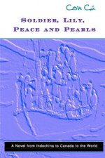 Soldier, Lily, Peace and Pearls - Second Edition: La Galaxie des lumi?res tardives