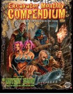 Excavator Monthly Compendium: All 6 Issues in One Book