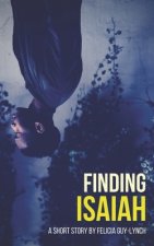 Finding Isaiah