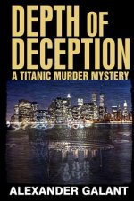 Depth of Deception (A Titanic Murder Mystery)
