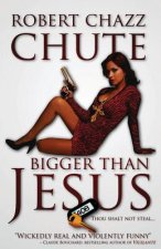 Bigger Than Jesus