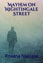 Mayhem on Nightingale Street