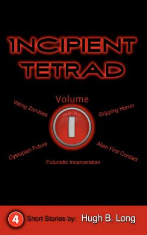 Incipient Tetrad