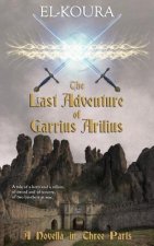 The Last Adventure of Garrius Arilius