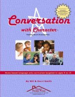 Conversation With Character: Teaching the art of conversation, from 
