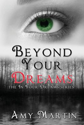 Beyond Your Dreams (Amy Martin)(Miękka)