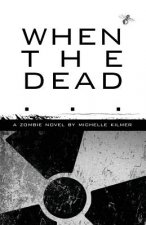 When the Dead
