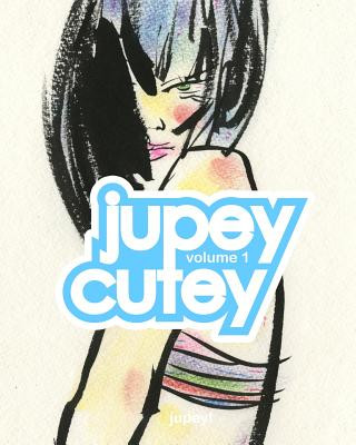 Jupey Cutey: Volume One