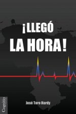 ?Llegó la Hora!