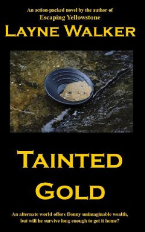 Tainted Gold