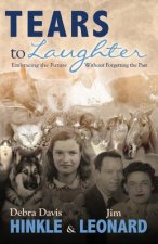 Tears to Laughter: Embracing the Future Without Letting go of the Past