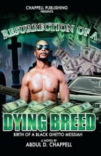 Resurrection Of A Dying Breed