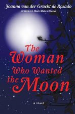 The Woman Who Wanted the Moon
