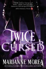 Twice Cursed: Book two in the Cursed by Blood Saga