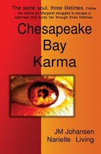 Chesapeake Bay Karma: Book One - The Amulet