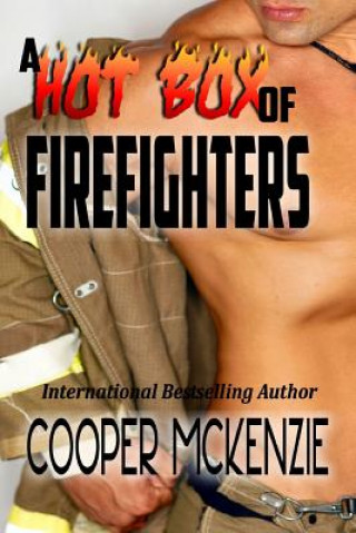 A Hot Box of Firefighters