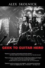 Geek to Guitar Hero