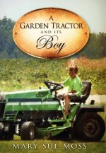 Garden Tractor and Its Boy