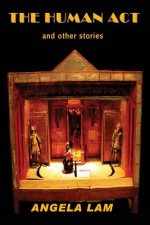 The Human Act and Other Stories