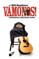 Vamonos!: Humorous Action Adventure Novels