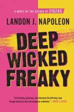 Deep Wicked Freaky