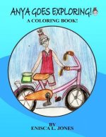 Anya Goes Exploring: A coloring book