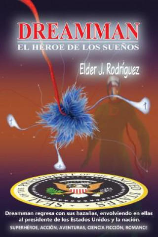 Dreamman: El héroe de los sue?os