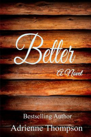 Better