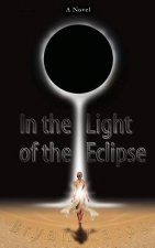 In the Light of the Eclipse