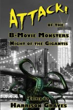 ATTACK! of the B-Movie Monsters: Night of the Gigantis