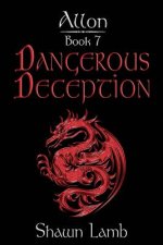 Allon Book 7 - Dangerous Deception
