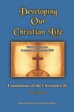 Developing Our Christian Life