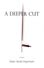 A Deeper Cut