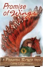 Promise of Wings: A Pegasus Ranch Story