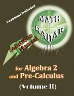 Solutions Manual for Algebra 2 and Pre-Calculus (Volume II)