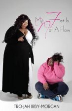 My FAT is NOT a Flaw