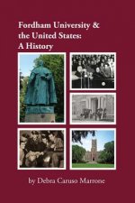 Fordham University & the United States: A History